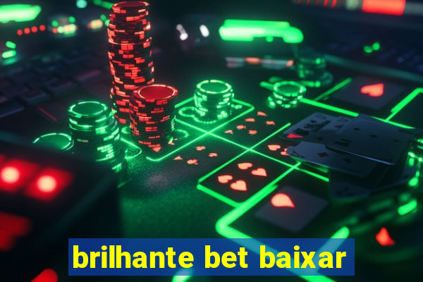 brilhante bet baixar